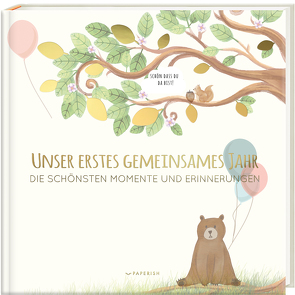 Babyalbum – UNSER ERSTES GEMEINSAMES JAHR von Loewe,  Pia