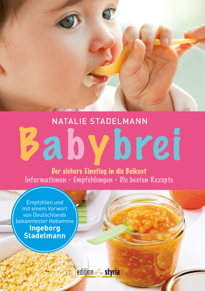 Babybrei von Stadelmann,  Natalie