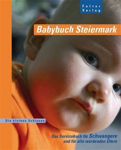 Babybuch Steiermark von Närr,  Martina, Zvacek,  Liselotte