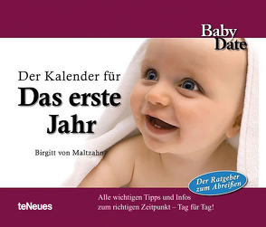 Baby Date – Das erste Jahr von Birgitt von Maltzahn, teNeues Calendars & Stationery