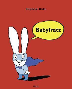 Babyfratz von Blake,  Stephanie, Scheffel,  Tobias