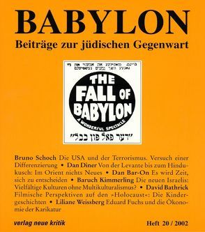 Babylon 20 von Bathrick,  David, Brumlik,  Micha, Diner,  Dan, Inowlocki,  Lena, Kimmerling,  Baruch, Koch,  Gertrud, Kugelmann,  Cilly, Löw-Beer,  Martin, Weiss,  Yfaat