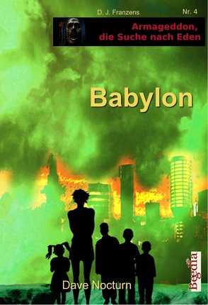 Babylon von Bauer,  Lothar, Franzen,  D. J., Nocturn,  Dave