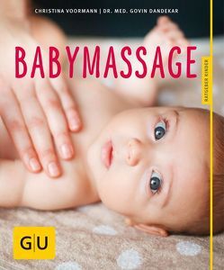Babymassage von Dandekar,  Govin, Voormann,  Christina