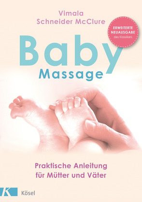 Babymassage von Fassbender,  Ursula, Schneider McClure,  Vimala