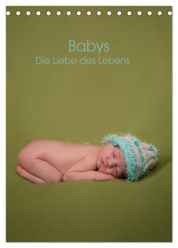 Babys – Die Liebe des Lebens (Tischkalender 2024 DIN A5 hoch), CALVENDO Monatskalender von Drömer Photography,  Sascha