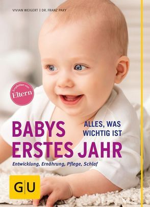 Babys erstes Jahr von Paky,  Franz, Weigert,  Vivian
