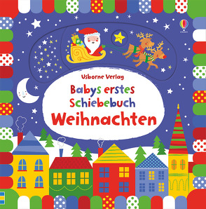 Babys erstes Schiebebuch: Weihnachten von Baggott,  Stella, Watt,  Fiona