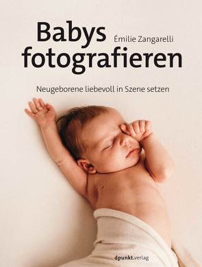 Babys fotografieren von Zangarelli,  Émilie
