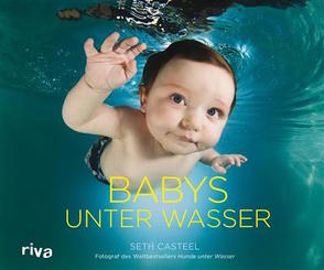 Babys unter Wasser von Casteel,  Seth