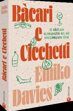 Bàcari e Cicchetti von bookwise medienproduktion gmbh, Davies,  Emiko