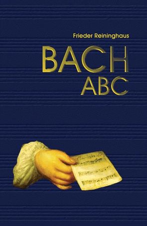 Bach-ABC von Reininghaus,  Frieder