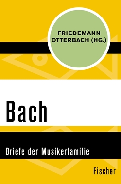 Bach von Bach,  Johann Sebastian, Otterbach,  Friedemann