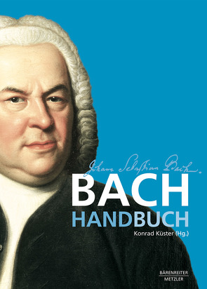 Bach-Handbuch von Küster,  Konrad