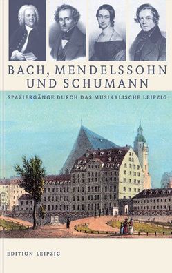 Bach, Mendelssohn und Schumann