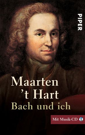 Bach und ich von Csollany,  Maria, Hart,  Maarten 't