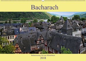 Bacharach – Sehenswerter Ort am Mittelrhein (Wandkalender 2018 DIN A2 quer) von Klatt,  Arno