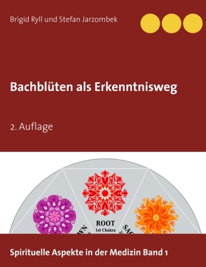 Bachblüten als Erkenntnisweg von Jarzombek,  Stefan, Ryll,  Brigid