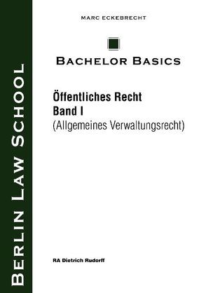 Bachelor Basics von Eckebrecht,  Marc, Rudorff,  Dietrich