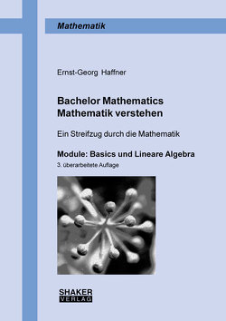 Bachelor Mathematics • Mathematik verstehen von Haffner,  Ernst-Georg