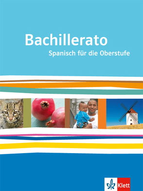 Bachillerato. Ausgabe Spanisch für die Oberstufe