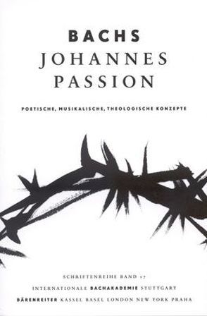 Bachs Johannes-Passion von Gassmann,  Michael