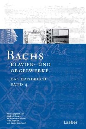 Bachs Klavier- und Orgelwerke von Rampe,  Siegbert