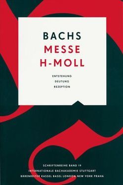 Bachs Messe h-Moll von Gassmann,  Michael