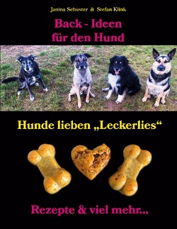 Back-Ideen für den Hund von Klink,  Stefan, Schuster,  Janina
