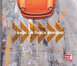 Back on Track – Porsche von Mayer,  Rüdiger