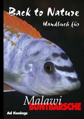 Back to Nature Handbuch für Malawi Buntbarsche von Konings,  Ad