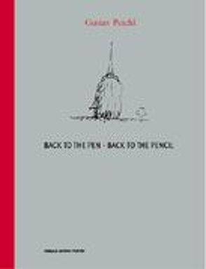 Back to the pen – Back to the pencil von Graf,  Otto A, Peichl,  Gustav