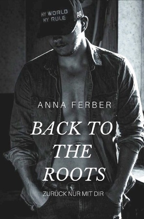 Back to the Roots von Ferber,  Anna