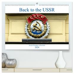 Back to the USSR – Sowjet-Nostalgie in Russland (hochwertiger Premium Wandkalender 2024 DIN A2 quer), Kunstdruck in Hochglanz von von Loewis of Menar,  Henning