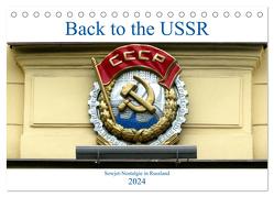 Back to the USSR – Sowjet-Nostalgie in Russland (Tischkalender 2024 DIN A5 quer), CALVENDO Monatskalender von von Loewis of Menar,  Henning