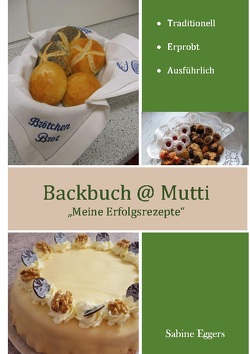 Backbuch @ Mutti von Eggers,  Sabine