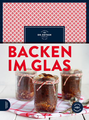 Backen im Glas von Oetker,  Dr.