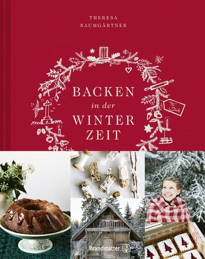 Backen in der Winterzeit von Baumgärtner,  Theresa