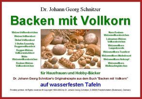 Backen mit Vollkorn von Schnitzer,  Johann G