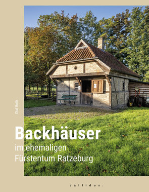 Backhäuser im ehemaligen Fürstentum Ratzeburg von Both,  Olaf