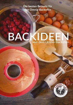 Backideen aus dem Omnia-Backofen