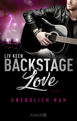 Backstage Love – Unendlich nah von Keen,  Liv
