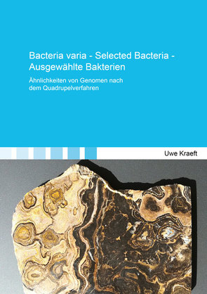 Bacteria varia – Selected Bacteria – Ausgewählte Bakterien von Kraeft,  Uwe