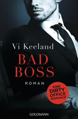 Bad Boss von Keeland,  Vi, Schröder,  Babette