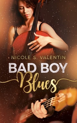 Bad Boy Blues von Valentin,  Nicole S.
