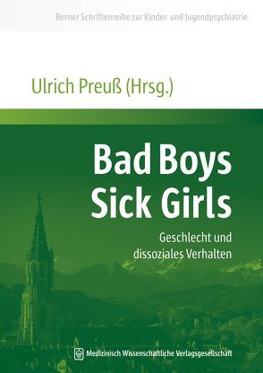 Bad Boys – Sick Girls von Preuss,  Ulrich