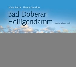 Bad Doberan und Heiligendamm von Bluhm,  Dörte