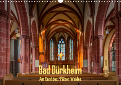 Bad Dürkheim – Am Rand des Pfälzer Waldes (Wandkalender 2021 DIN A3 quer) von Hess,  Erhard