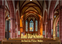 Bad Dürkheim – Am Rand des Pfälzer Waldes (Wandkalender 2022 DIN A2 quer) von Hess,  Erhard