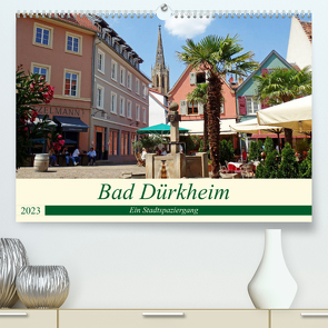 Bad Dürkheim Ein Stadtspaziergang (Premium, hochwertiger DIN A2 Wandkalender 2023, Kunstdruck in Hochglanz) von Andersen,  Ilona